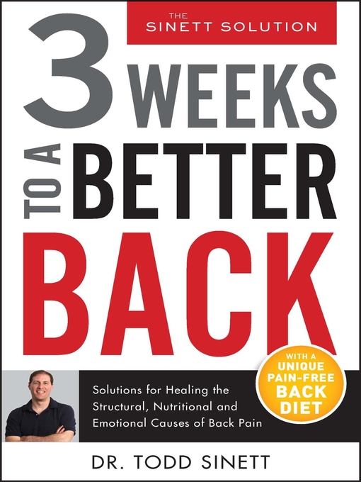 Title details for 3 Weeks To A Better Back by Todd Sinett - Available